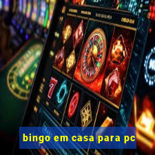 bingo em casa para pc