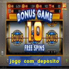 jogo com deposito de 1