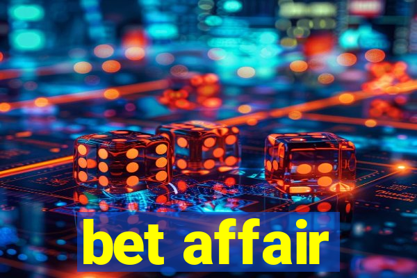 bet affair