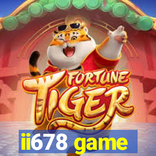 ii678 game