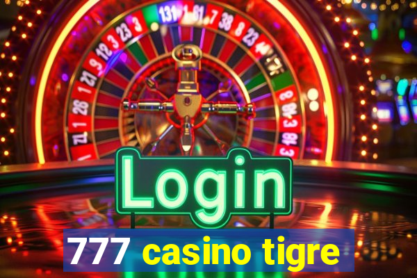 777 casino tigre