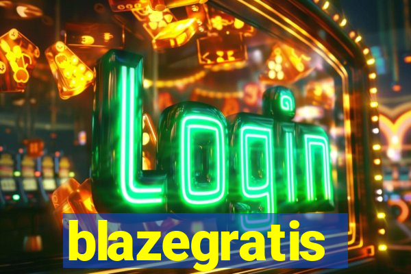 blazegratis