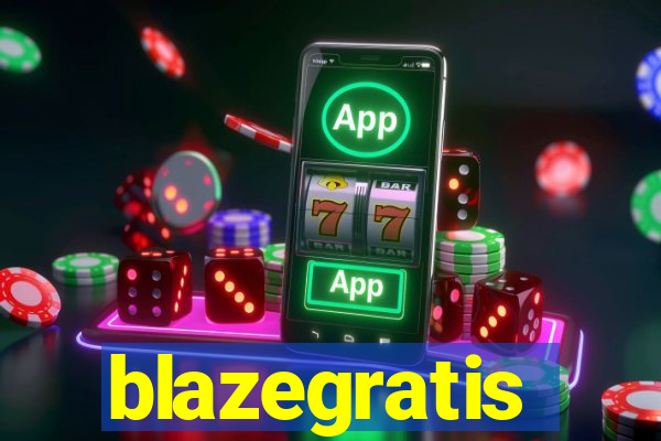 blazegratis