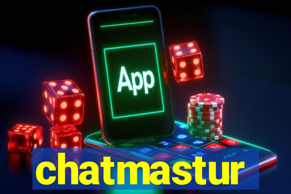 chatmastur