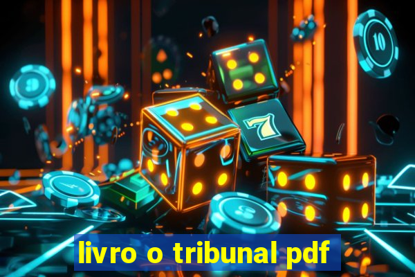 livro o tribunal pdf