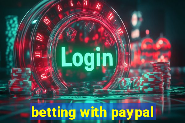 betting with paypal