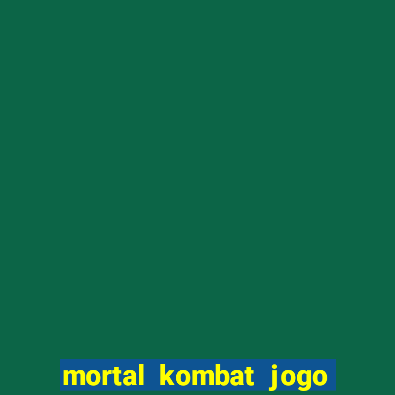 mortal kombat jogo para pc