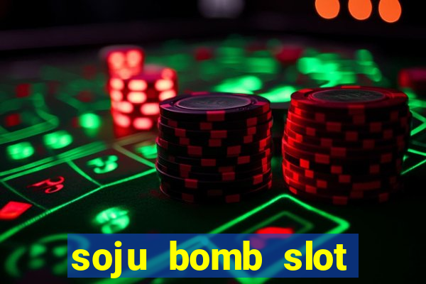 soju bomb slot free play