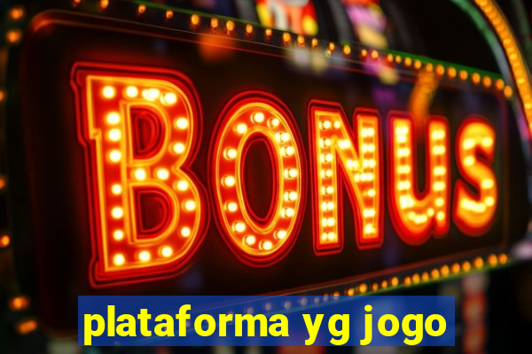 plataforma yg jogo