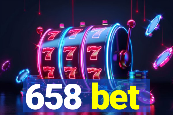 658 bet