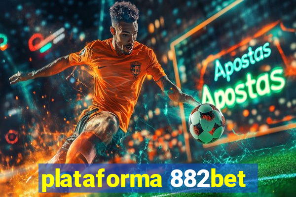 plataforma 882bet