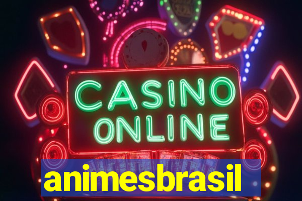 animesbrasil