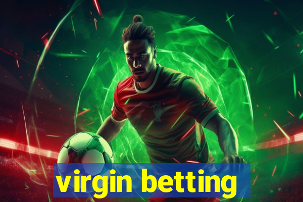 virgin betting