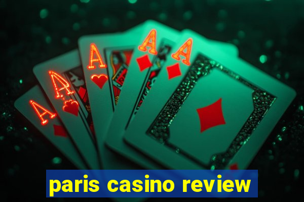 paris casino review