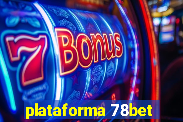 plataforma 78bet