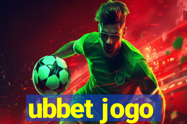 ubbet jogo