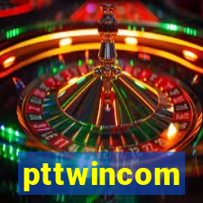 pttwincom