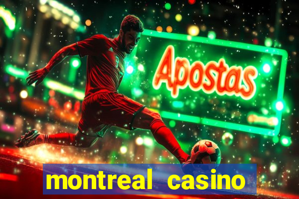 montreal casino online gambling