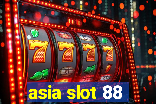 asia slot 88