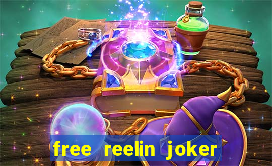 free reelin joker 1000 slot free play