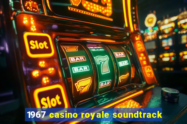 1967 casino royale soundtrack