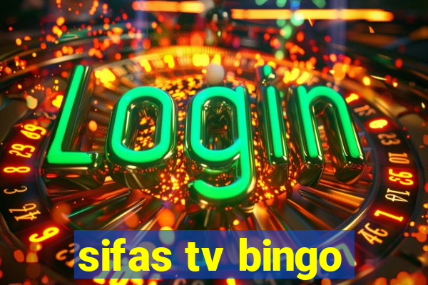 sifas tv bingo