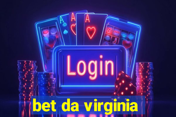 bet da virginia