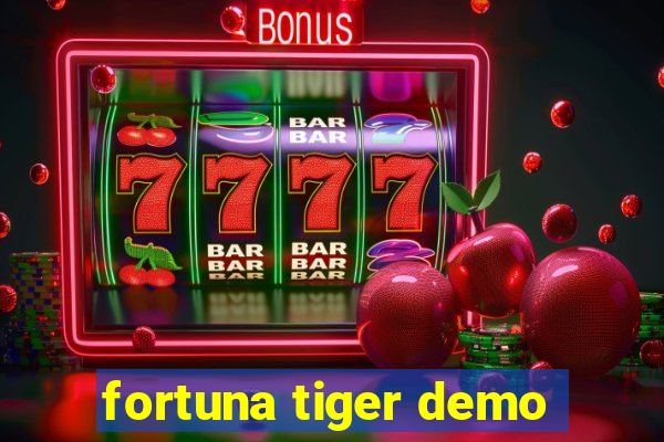 fortuna tiger demo