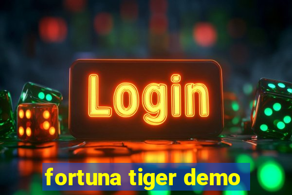 fortuna tiger demo