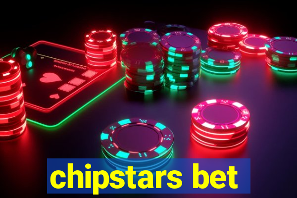 chipstars bet