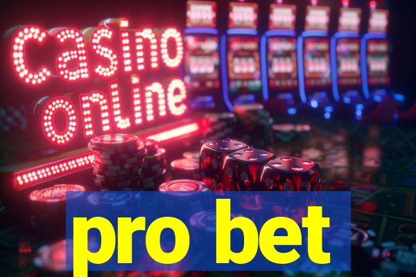 pro bet