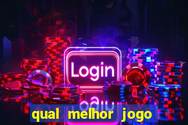 qual melhor jogo de aposta