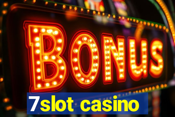 7slot casino