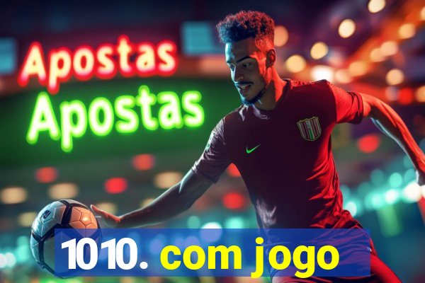 1010. com jogo