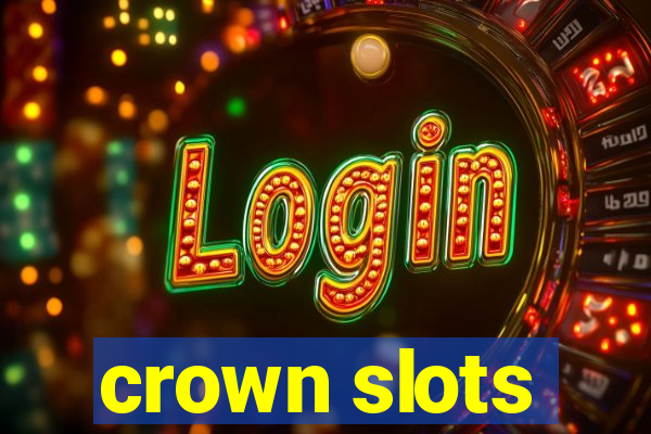 crown slots