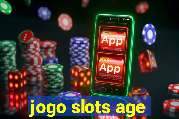 jogo slots age