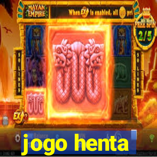 jogo henta