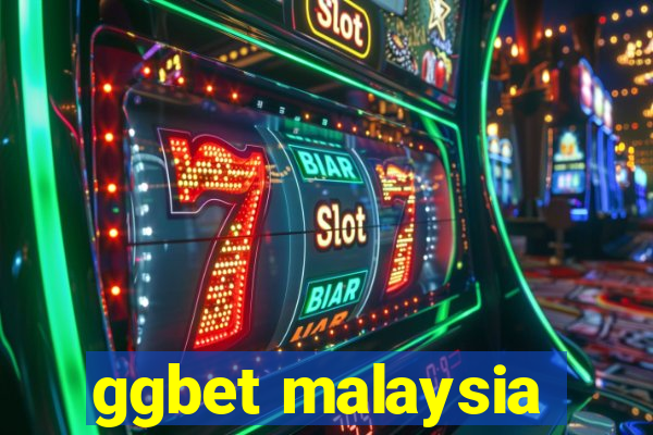 ggbet malaysia