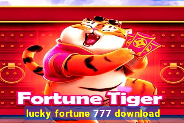 lucky fortune 777 download