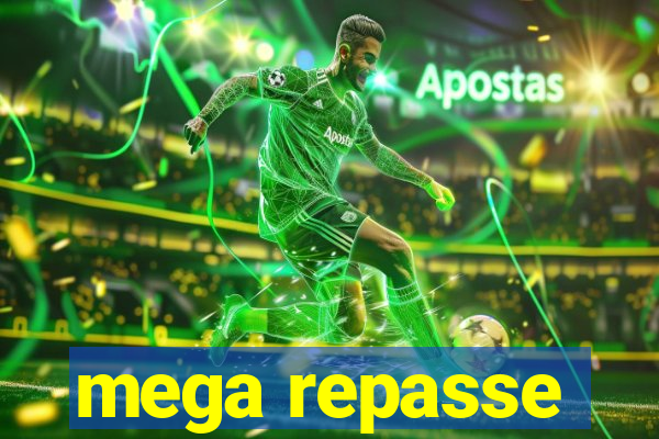 mega repasse