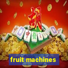 fruit machines