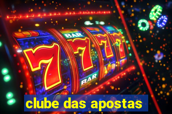 clube das apostas