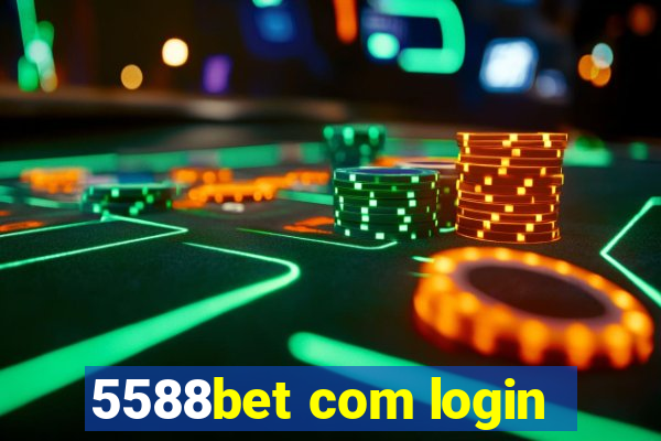 5588bet com login