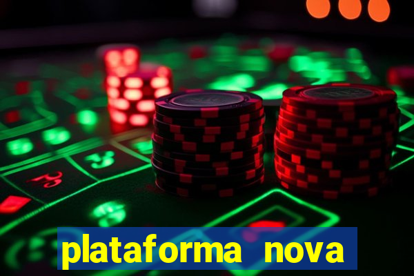 plataforma nova fortune tiger