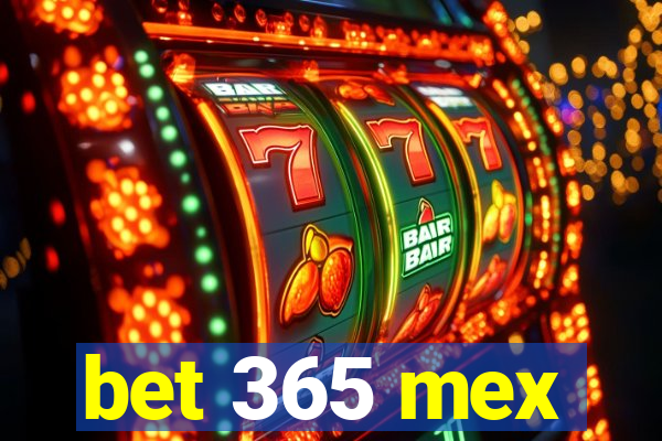 bet 365 mex