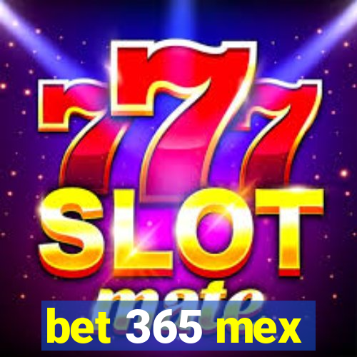 bet 365 mex