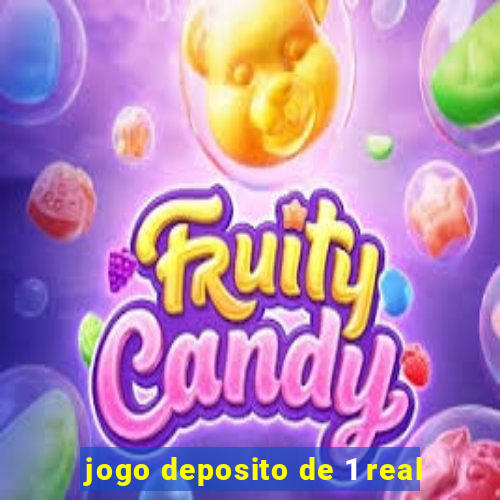 jogo deposito de 1 real