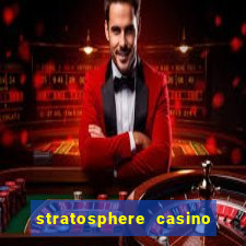 stratosphere casino and tower hotel