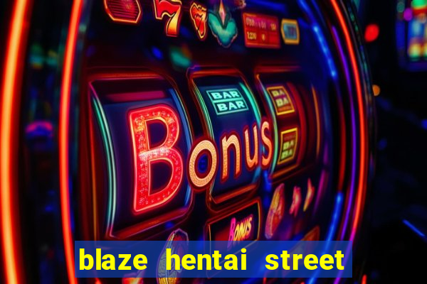 blaze hentai street of rage