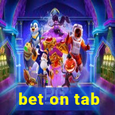 bet on tab